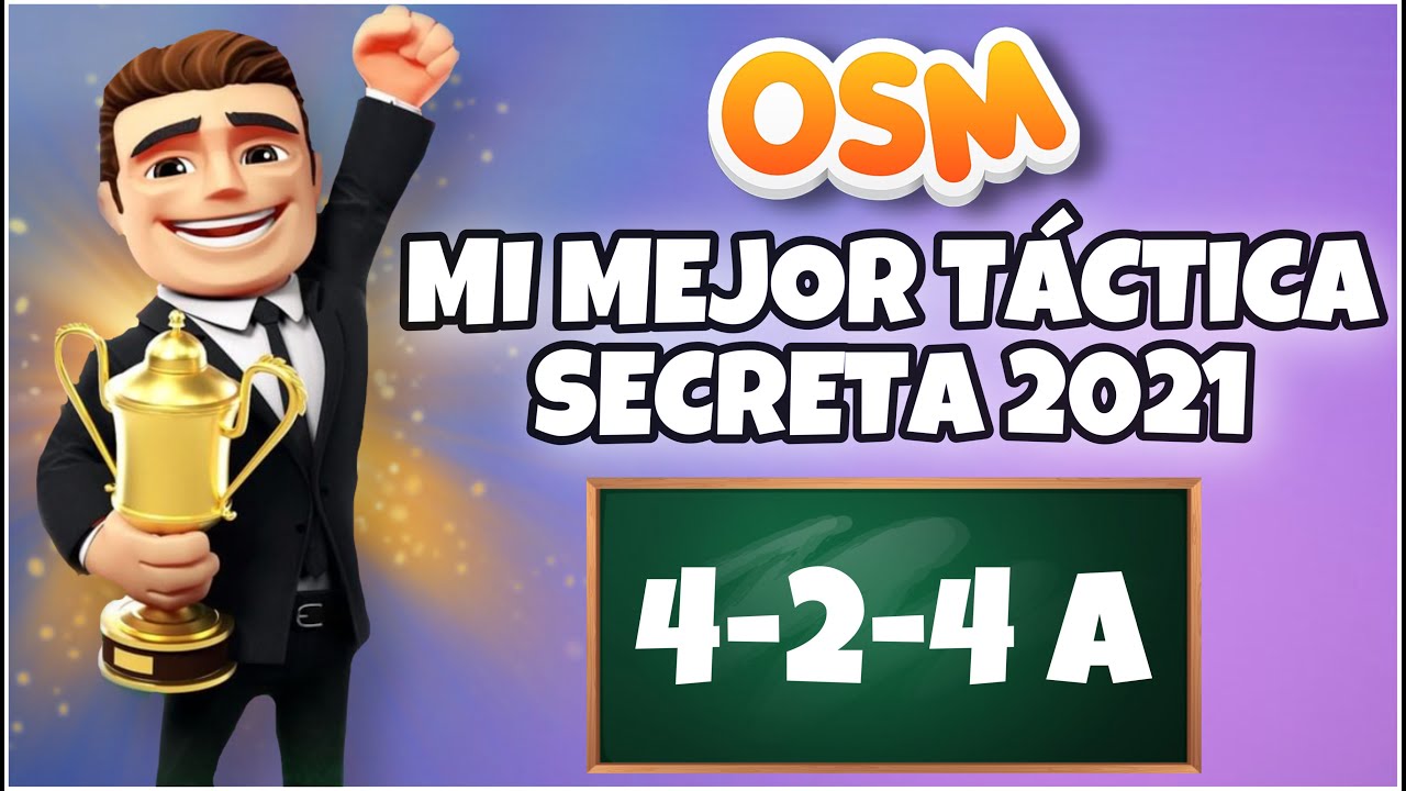 ⚡️ LA MEJOR TÁCTICA SECRETA OSM 2021 😱 | GANA TODOS LOS PARTIDOS Y TÍTULOS Y SÉ EL MEJOR MANAGER ‼️