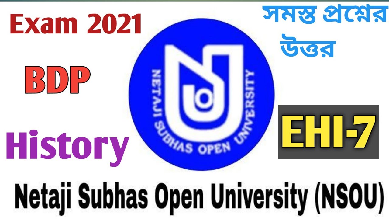 NSOU BDP EHI-7 Final exam answer 2021/ BDP Term End Examination 2021 history paper-7 exam answer MCQ