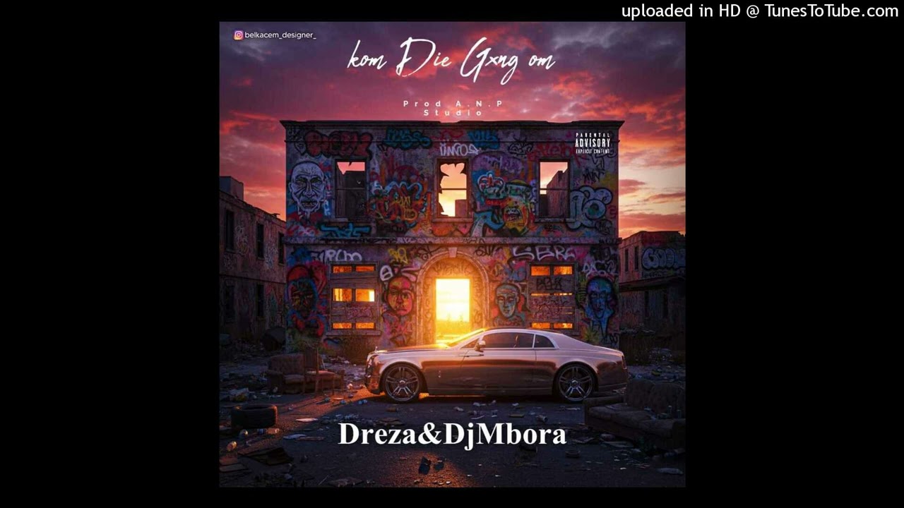 Kom Die Gxng om ft DJ Mbora official audio