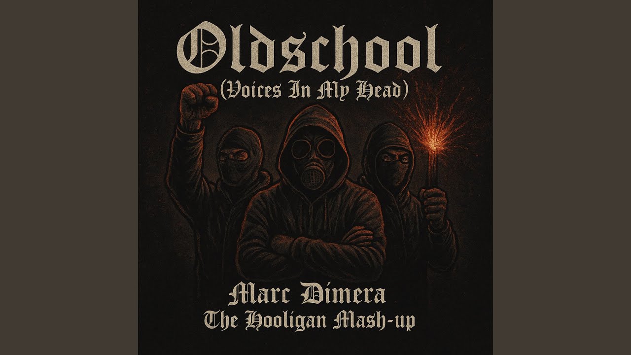Oldschool (Hooligan Mash-up) [Voices In My Head]