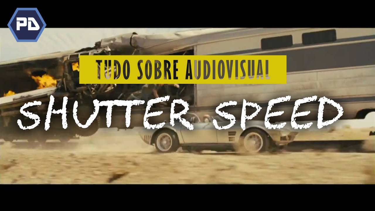 O que é shutter speed (velocidade do obturador) no vídeo