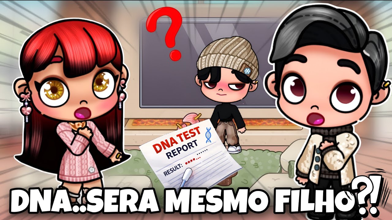 Fizemos o teste de DNA...Qual será o resultado? AVATAR WORLD/Rotinas e Historias