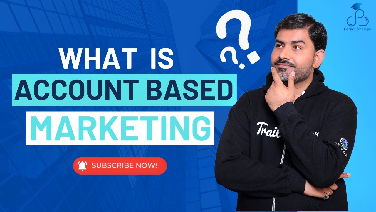 What is Account Based Marketing & elements of a successful ABM Campaigns?