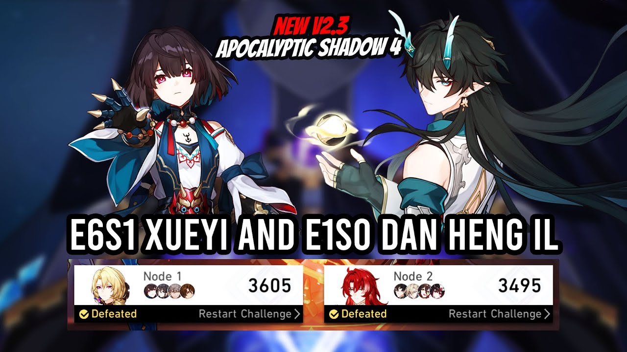 E6S1 Xueyi and E1S0 Dan Heng IL - v2.3 Apocalyptic Shadow Difficulty 04 | Honkai Star Rail