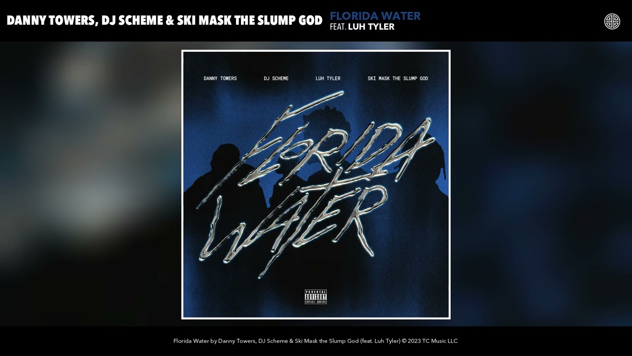 Danny Towers, DJ Scheme & Ski Mask the Slump God - Florida Water (Official Audio) (feat. Luh Tyler)