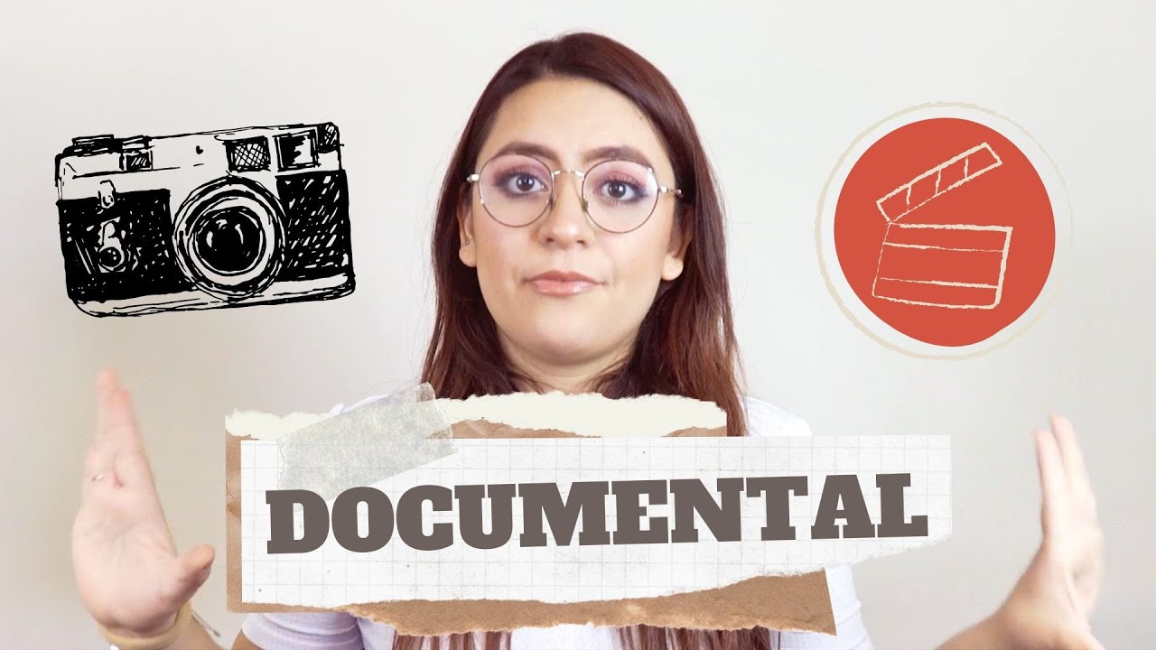 Tips para hacer un DOCUMENTAL. El mejor género para principalmentes.