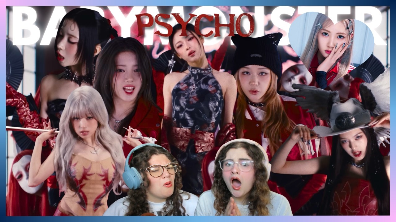 Sisters react to BABYMONSTER - &lsquo;PSYCHO&rsquo; M/V