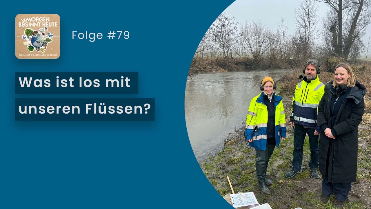 Was ist los mit unseren Fl&uuml;ssen?