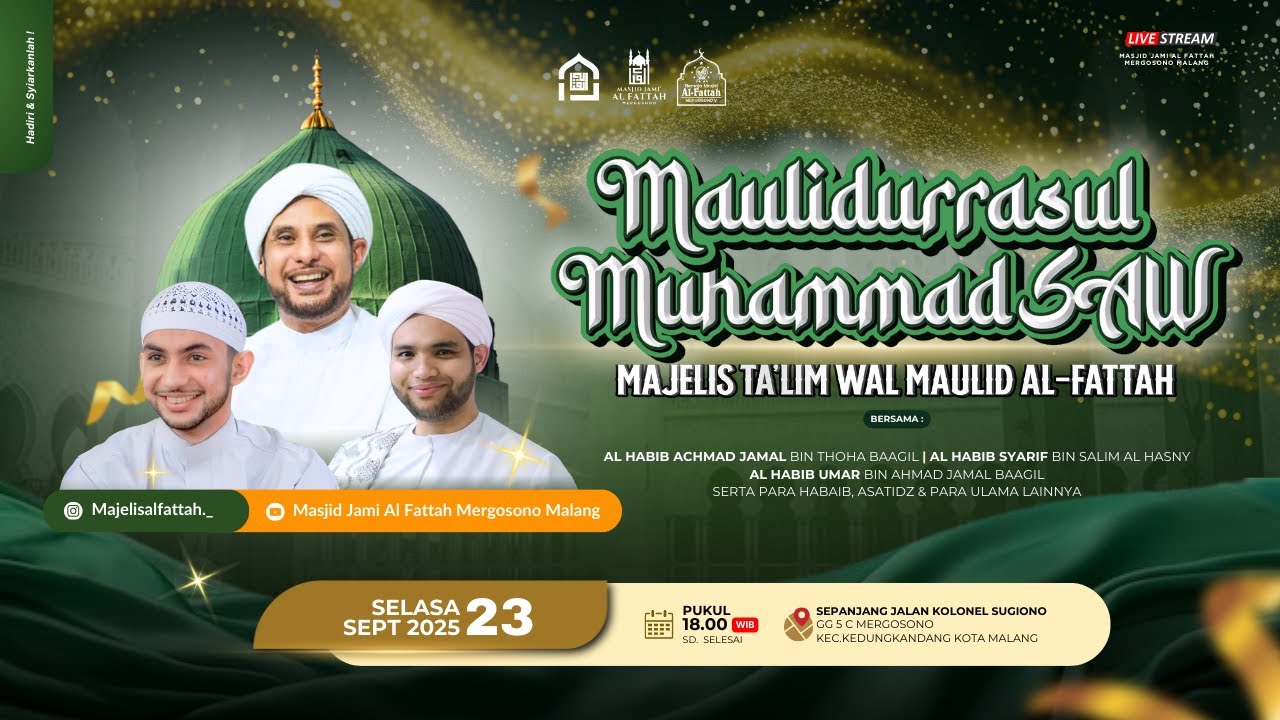 🔴 LIVE MAULIDURROSUL NABI MUHAMMAD SAW BERSAMA MAJELIS TAKLIM WAL MAULID AL FATTAH MERGOSONO MALANG