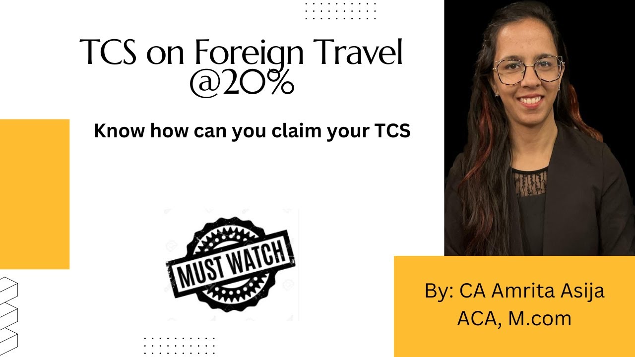20% TCS on New Law on foreign Travel Credit card transaction | Update on New Limit