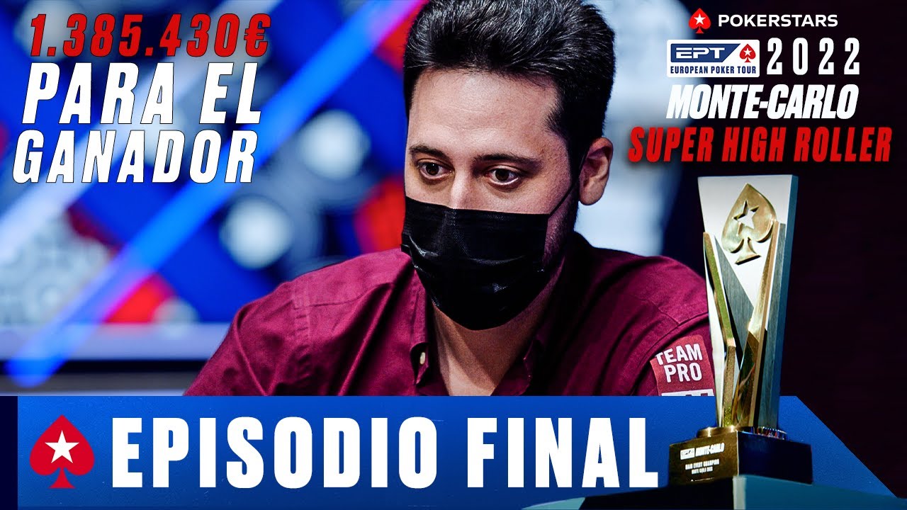 Super High Roller 100.000€ | EPT Montecarlo 2022 | Episodio 2 ♠️ PokerStars en Español