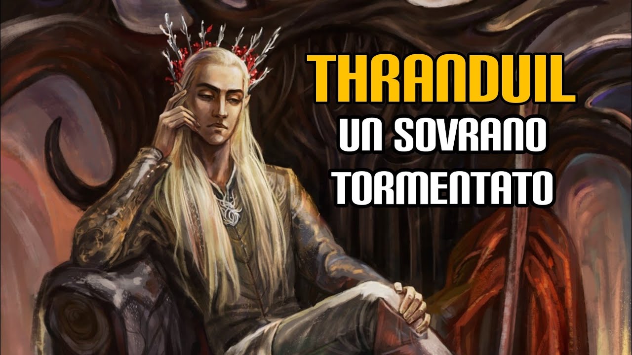 Thranduil, un sovrano tormentato