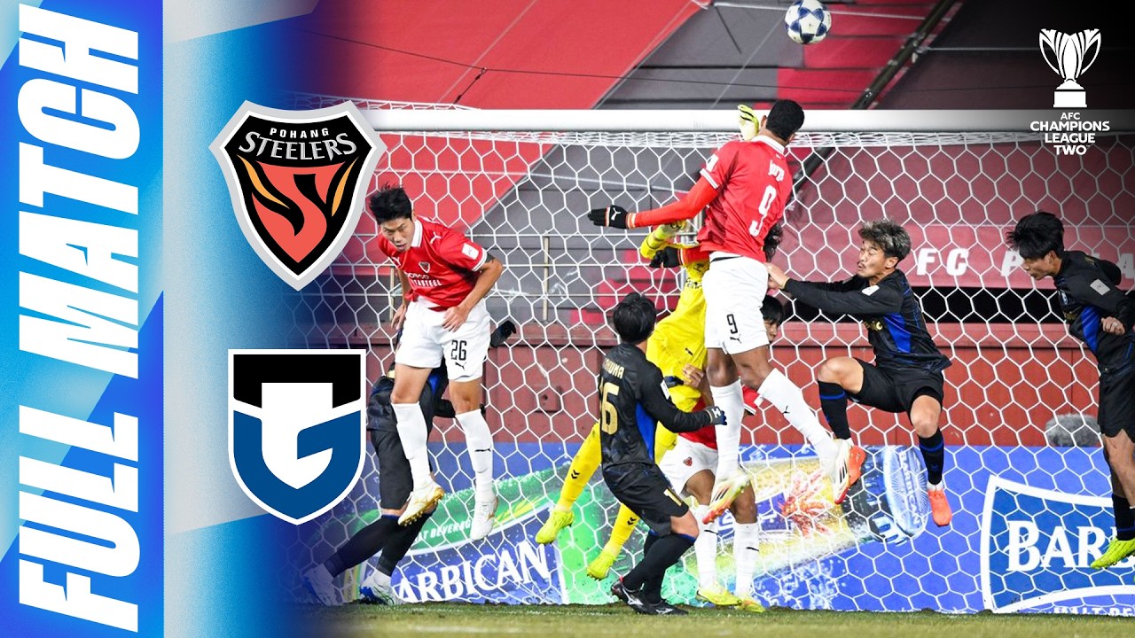 🔴 LIVE | FC Pohang Steelers 🇰🇷 vs Gamba Osaka 🇯🇵 | AFC Champions League Two™ 2025/26