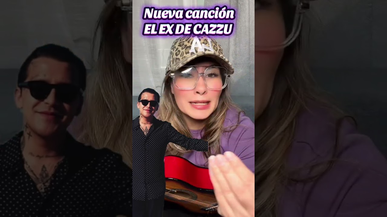 Nueva canción EX DE CAZZU 
