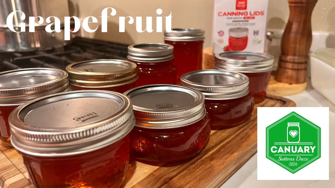 Steam Canning Grapefruit Marmalade For Canuary 2024