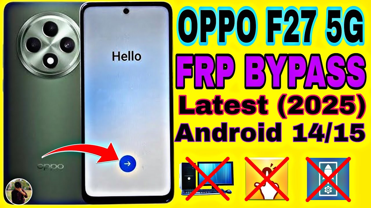 ✅ Oppo F27 5G FRP Bypass 2025 | Android 15/14 Google Lock Remove Without PC | New Working Method