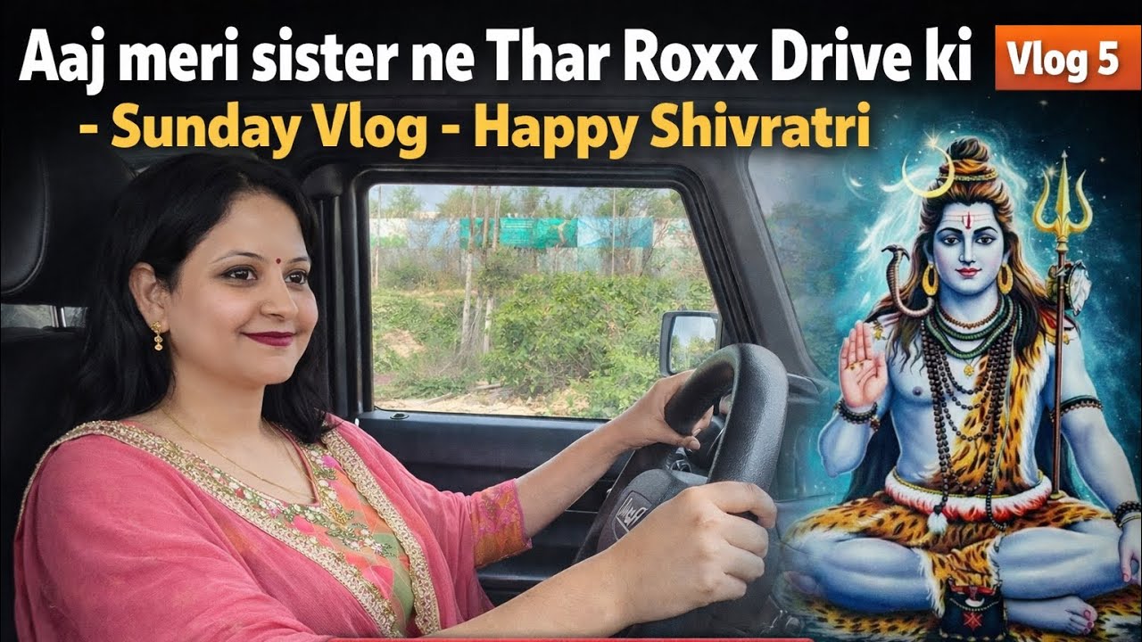 Meri Sister ne Thar Roxx Drive Kari  - Sunday with Kids - Thar Roxx Vlogs - Vlog 5 