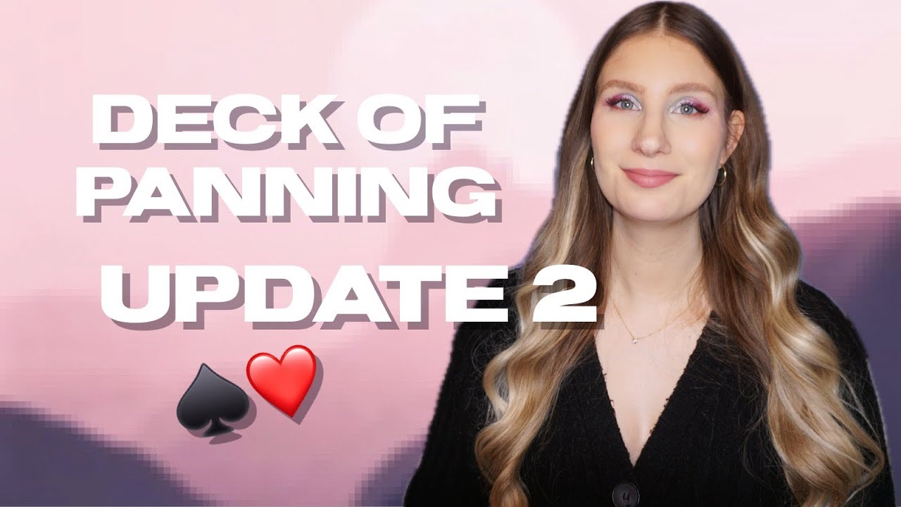 Deck of Panning - Update 2 | sofiealexandrahearts