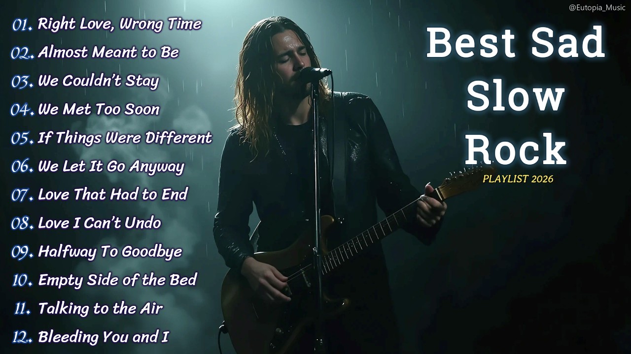 BEST EMOTIONAL SLOW ROCK PLAYLIST 2026 💔🔥 | Heartfelt Rock Collection