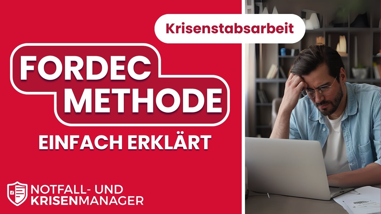 FORDEC-Methode einfach erkl&auml;rt: So kann jeder Krisenstab schnelle und sichere Entscheidungen treffen