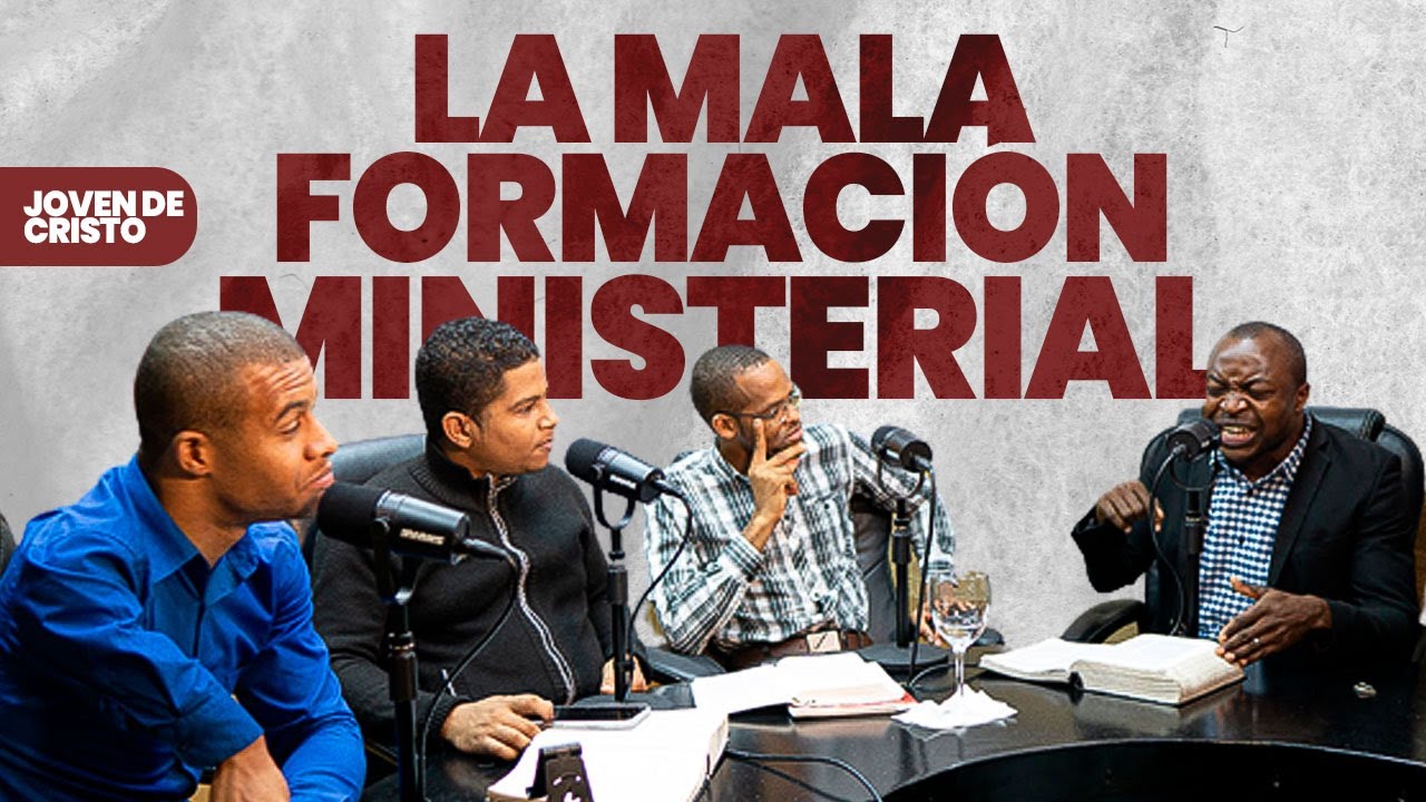LA MALA FORMACI&Oacute;N MINISTERIAL | CUIDADO ESTO TE PUEDE CONFRONTAR 😰