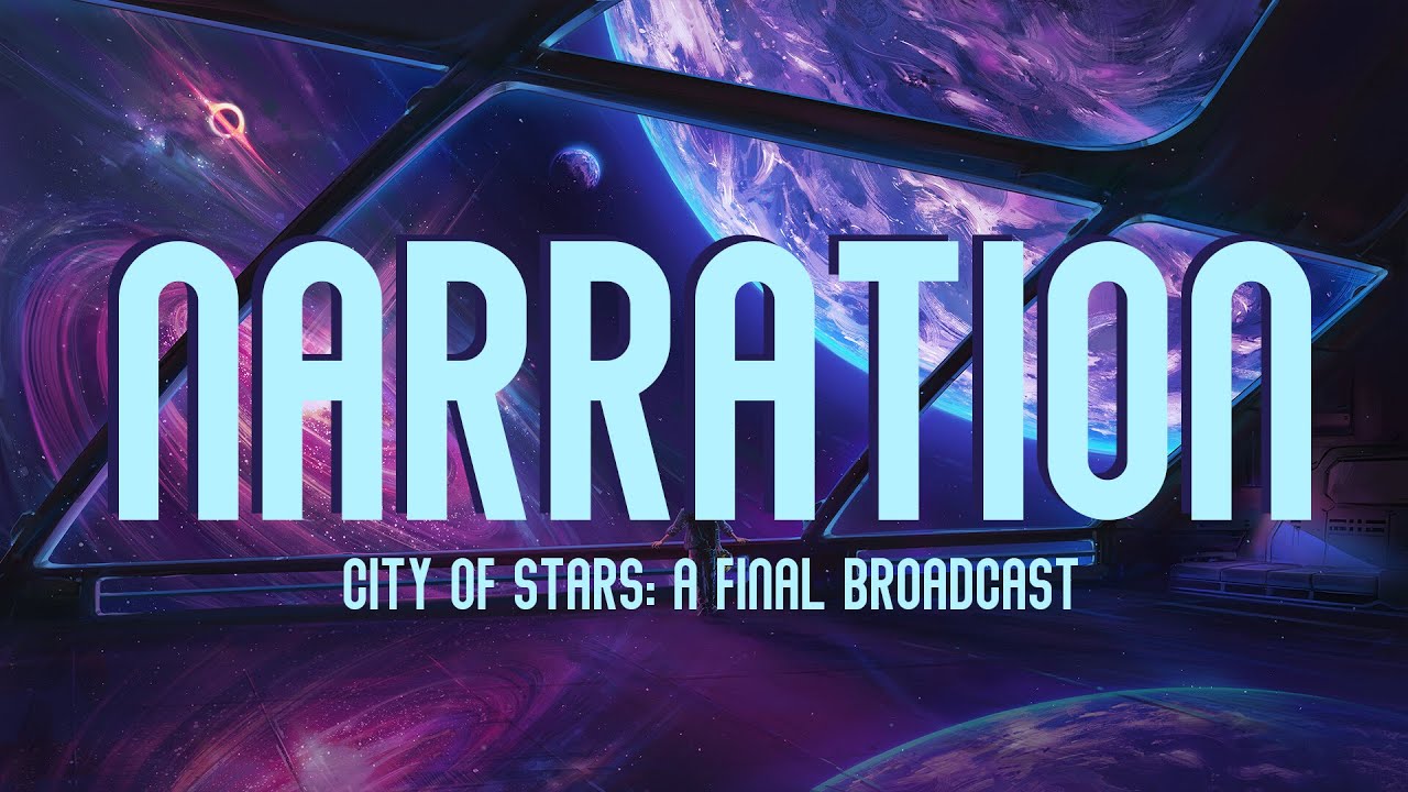 D&D Spelljammers Background Music: Narration From A City of Stars - Final Broadcast