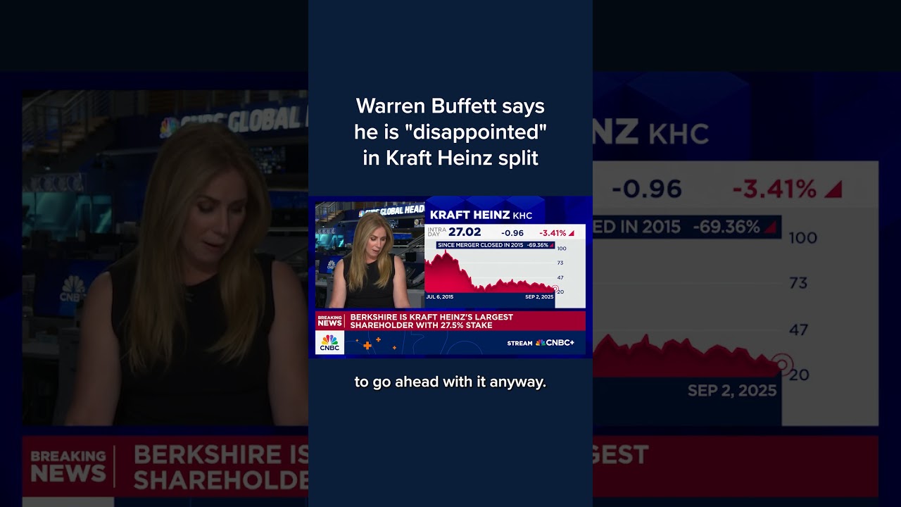 Warren Buffett says he is 'disappointed' in Kraft Heinz split