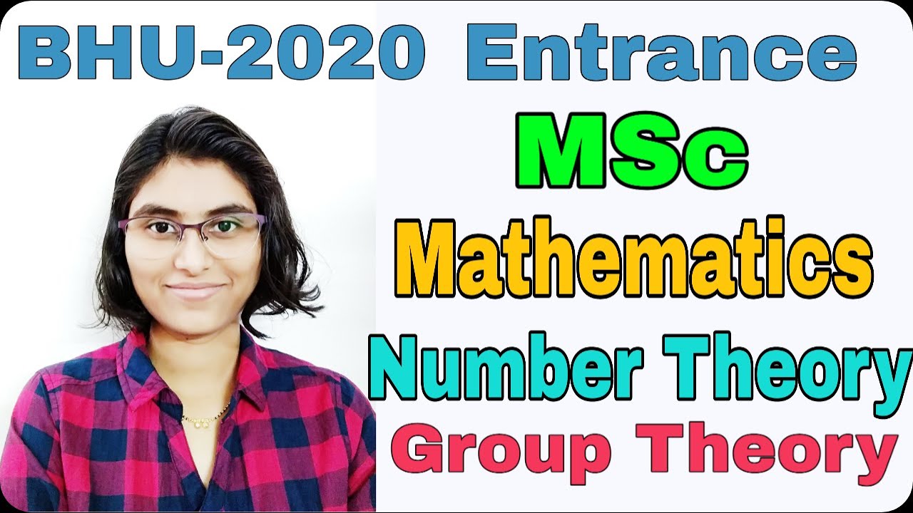 BHU MSc Mathematics Entrance exam 2019 || Number Theory || Group Theory || Paper Solutions ||