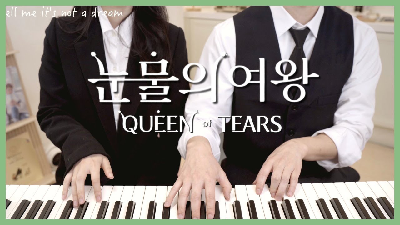 👑Queen of Tears👑 OST Medley | 4hands piano