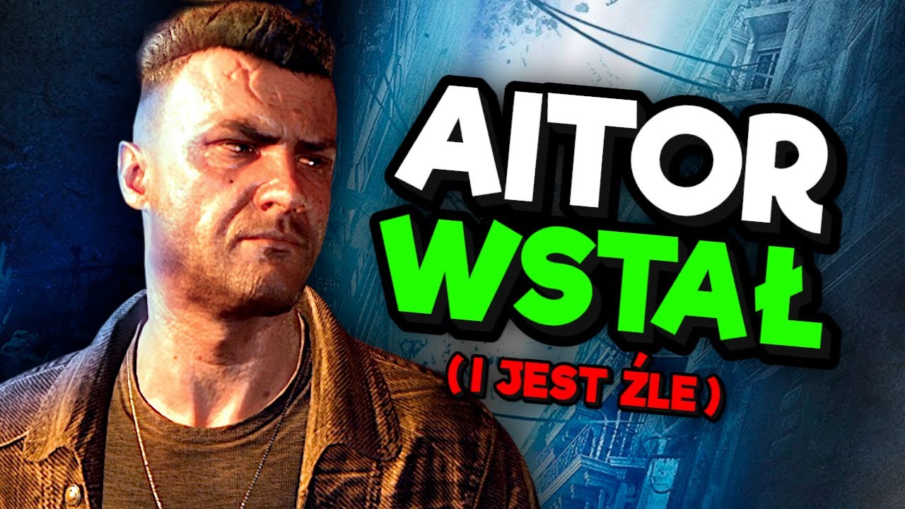 AITOR WSTAŁ, A MNIE WSZYSCY NIENAWIDZĄ │ Dying Light 2 Nightmare Mode