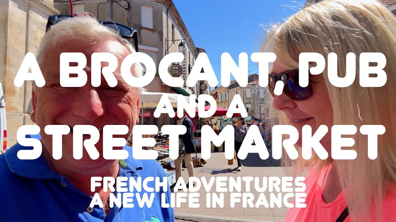 A Street Market, Brocant and of course a Pub in Sainte-Livrade-sur Lot. A New Life in France: Ep 10