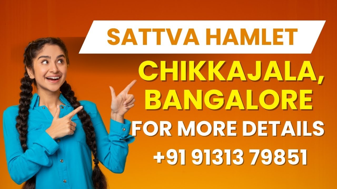 Sattva Hamlet Bangalore | Sattva Hamlet Chikkajala | Sattva Hamlet Reviews | Brochure👇🏻|📞91313 79851