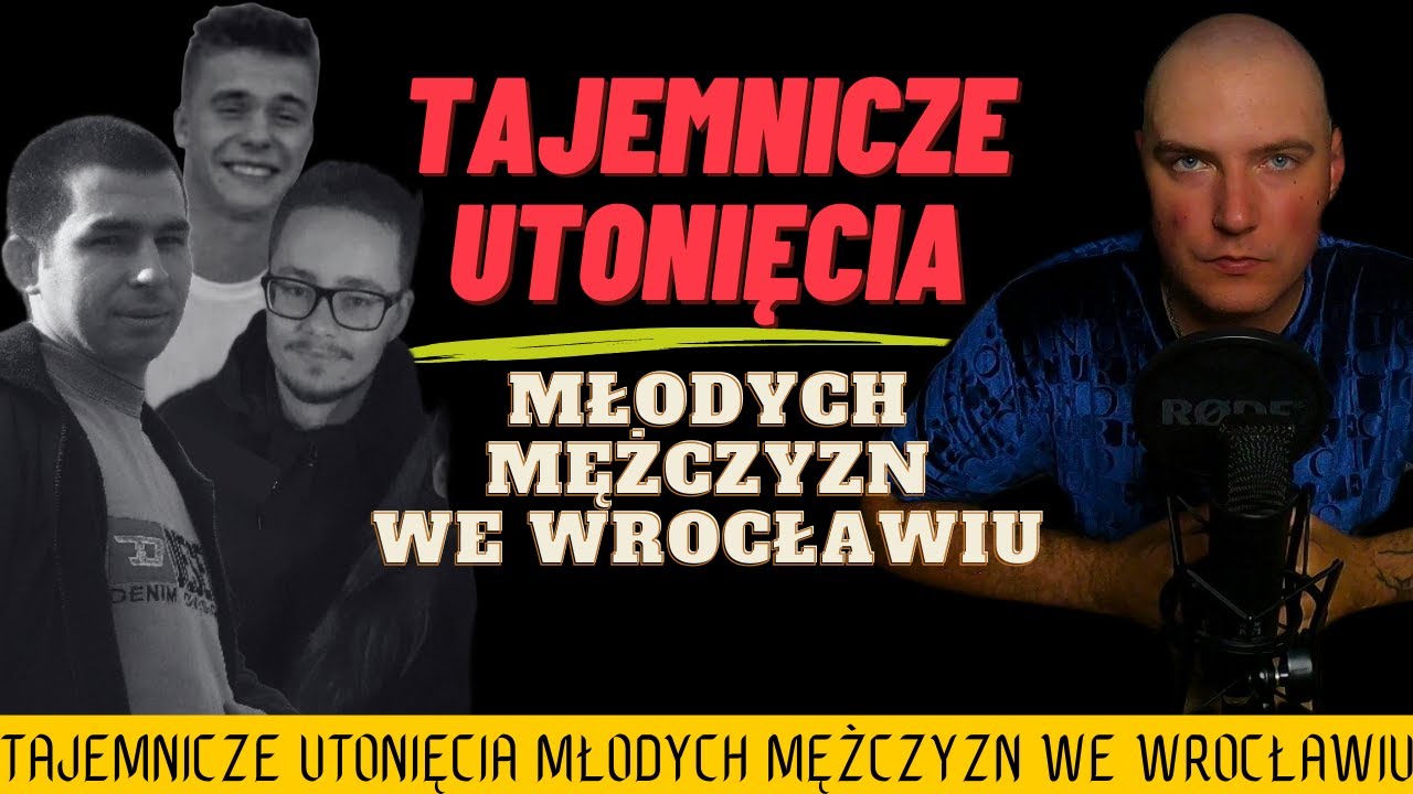 TAJEMNICZE UTONIĘCIA WE WROCŁAWIU (2023)