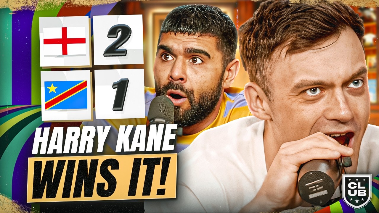 HARRY KANE SAVES ENGLAND! | ENGLAND 2 - 1 DR CONGO | The Club Livestream Highlights