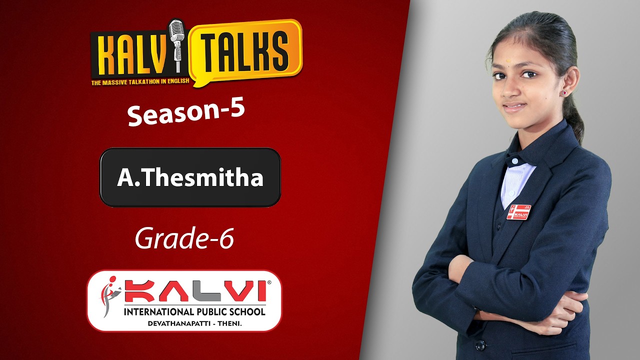 A Thesmitha Grade 6 | Kalvi Talks | Season-5 | Kalvi Public School , Devathanapatty, Theni