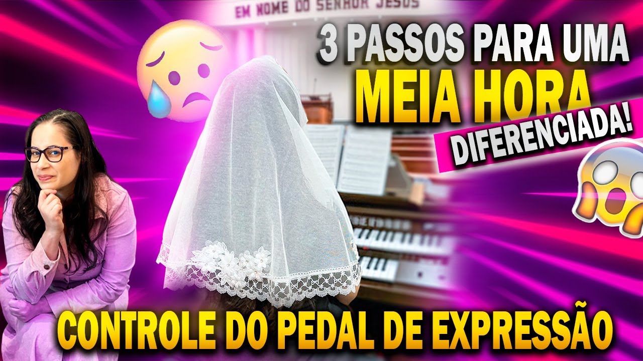 DESVENDANDO O CONTROLE DE PEDAL DE EXPRESSÃO 😯🙈 - ORGANISTA