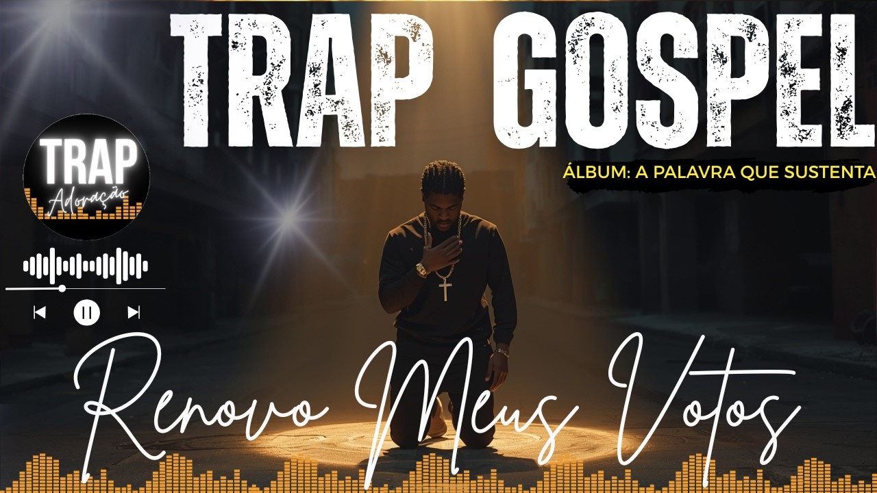 TRAP GOSPEL MÚSICA: 