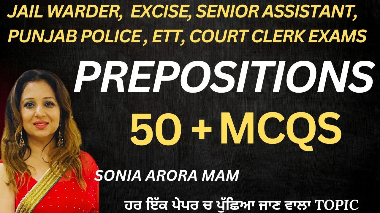 PREPOSITION 50 + PRACTICE QUESTIONS  | FOR SENIOR ASSISTANT, JAIL WARDER, EXCISE, ETT, PUNJAB POLICE