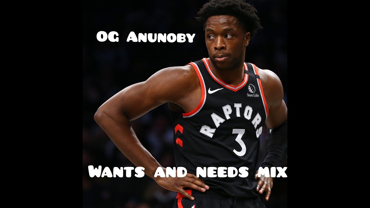 OG Anunoby- Wants And Need Mix