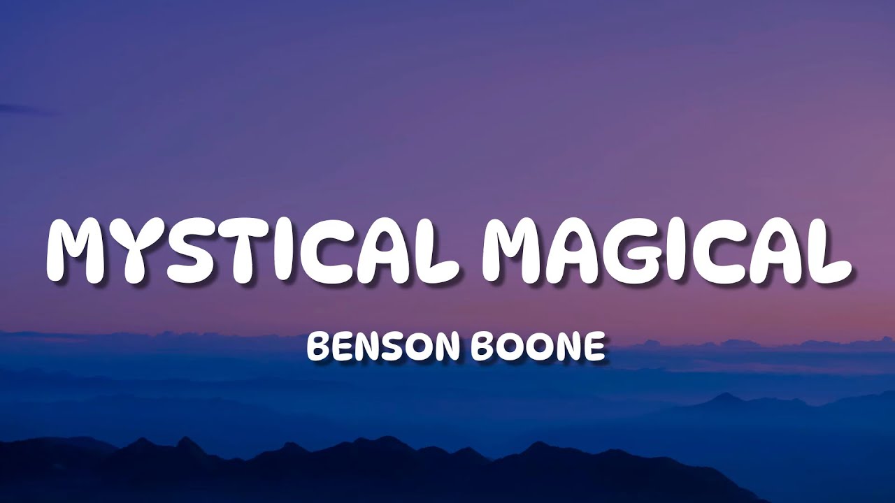 Benson Boone - Mystical Magical (Lyrics)