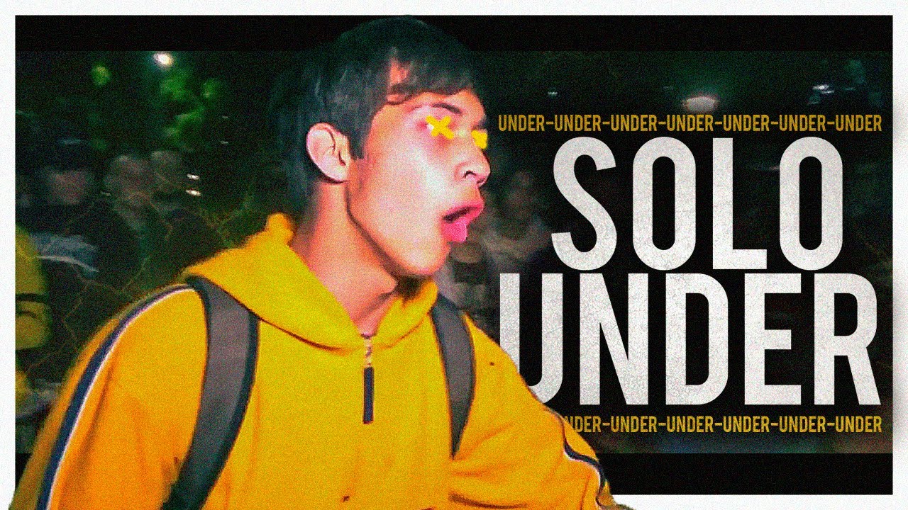 🔥SOLO UNDER🔥 (SUBTITULADO)