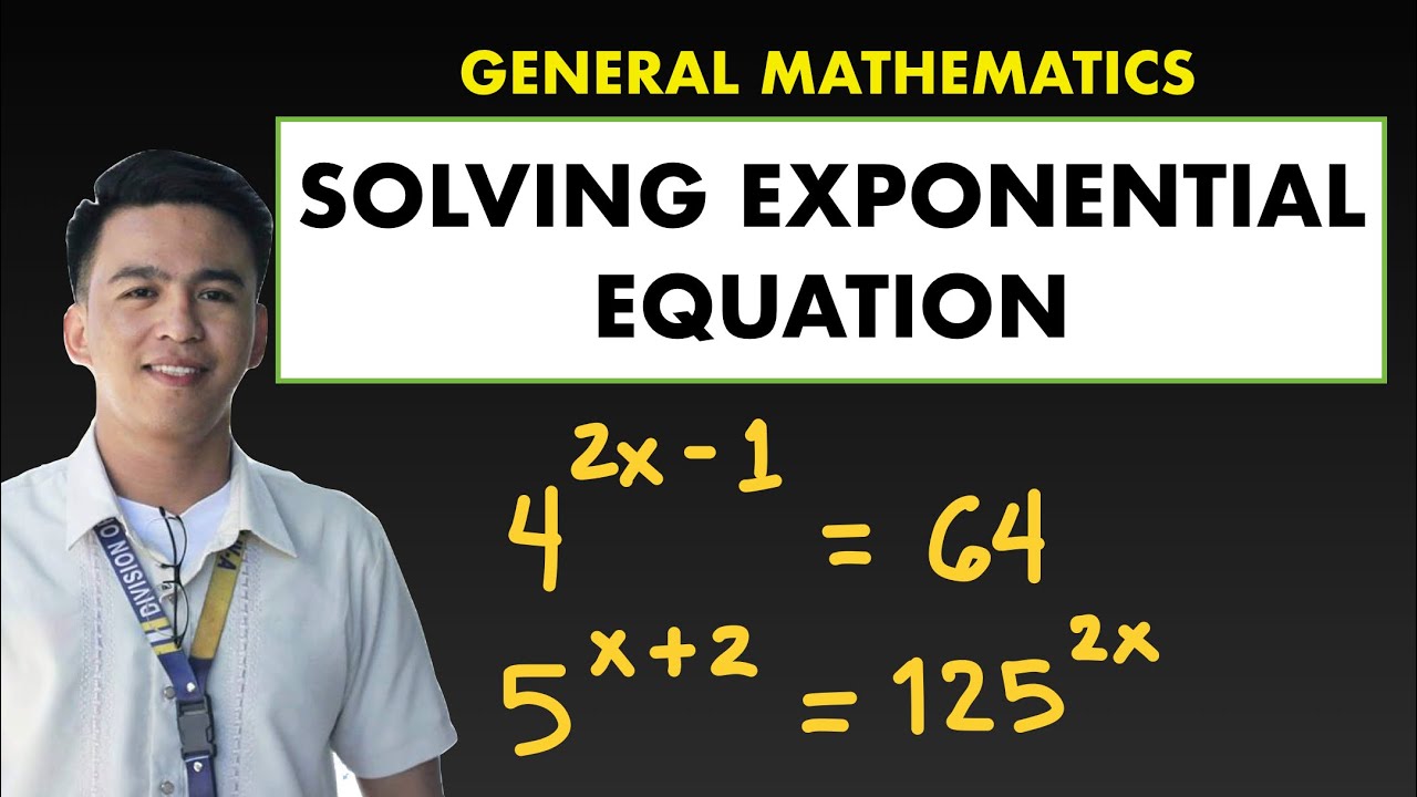 Solving Exponential Equations | How to Solve Exponential Equations | General Mathematics