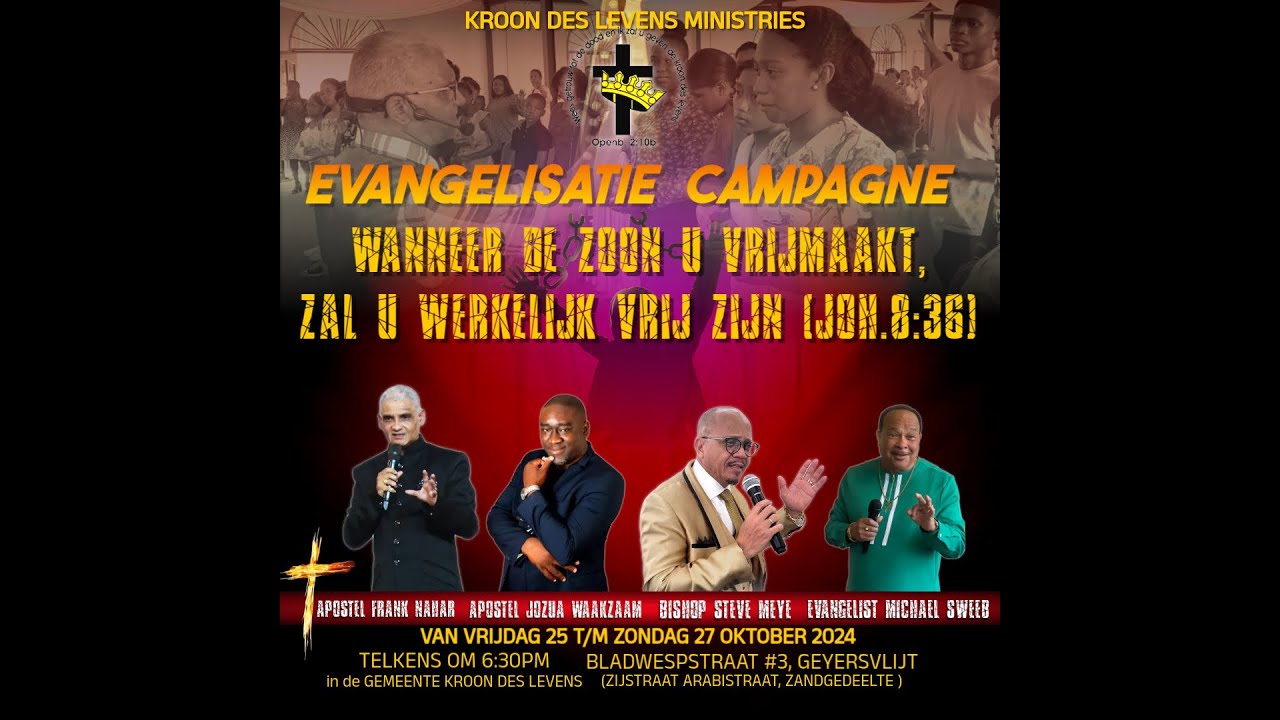 Evangelisatiecampagne Vrijdag 25 Oktober 2024 - Apostel Jozua Waakzaam