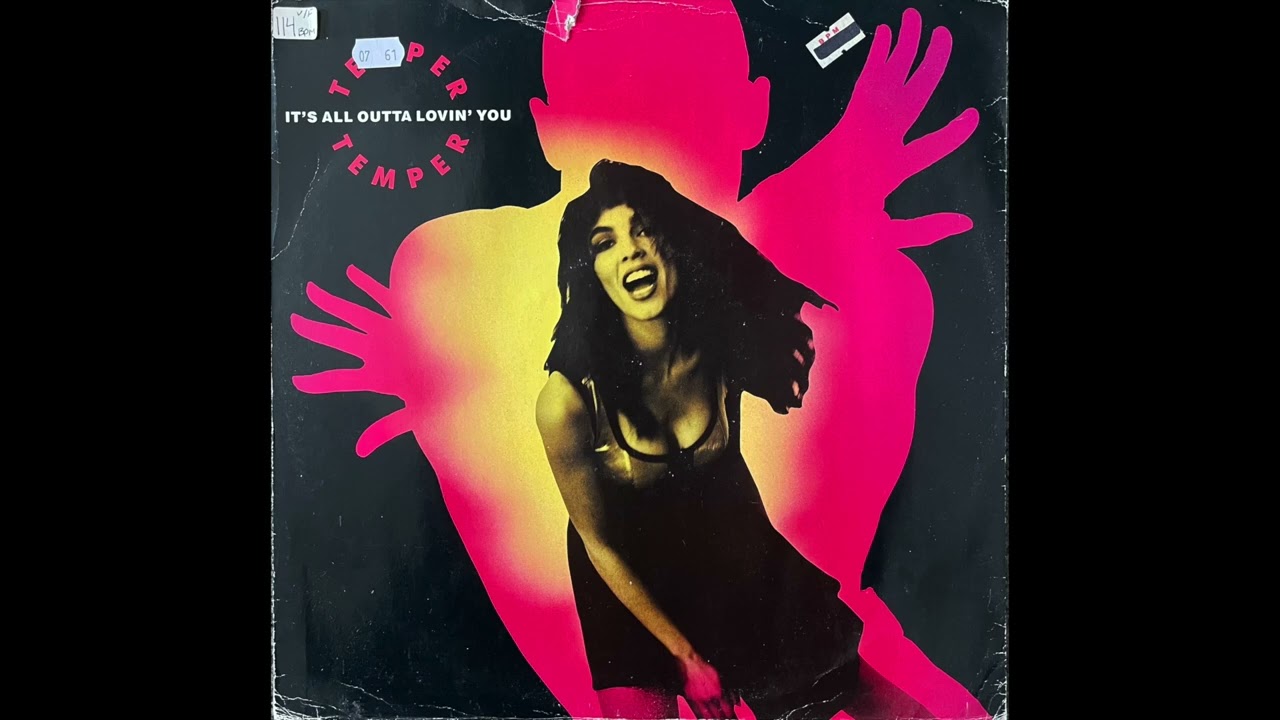 Temper Temper – It's All Outta Lovin' You (It's A Dub)