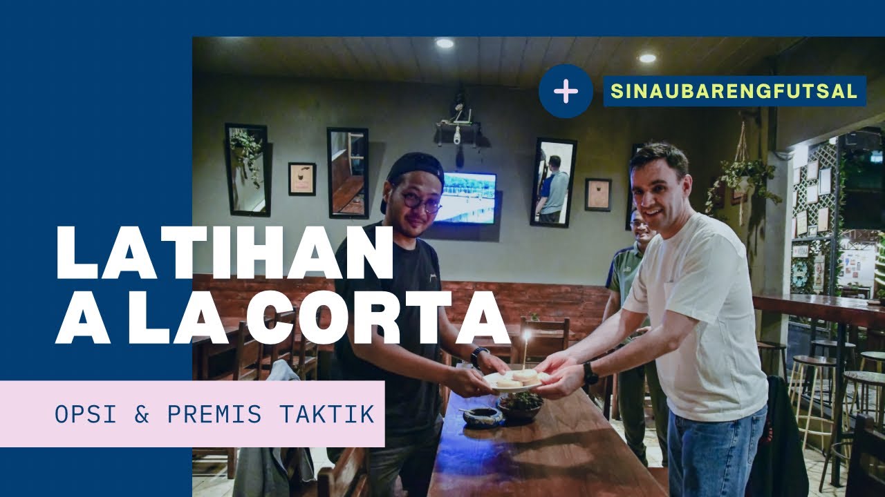 LATIHAN A LA CORTA (PART 2) - OPSI & PREMIS TAKTIK
