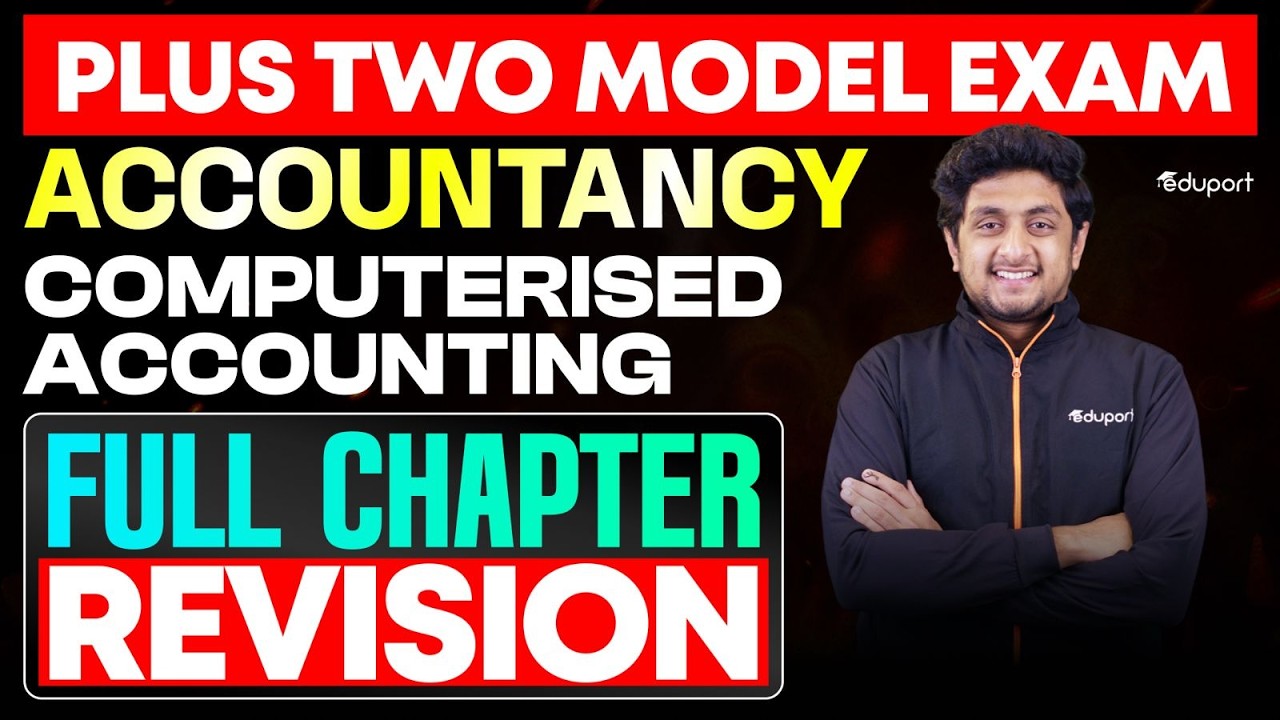 Plus Two Accountnacy Computerised Accounting Full Chapter Revision | Eduport Plus Two