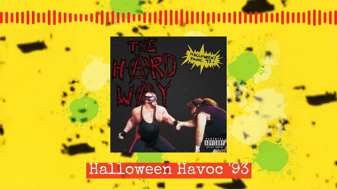 Halloween Havoc '93 | The Hard Way with Brett Michelle