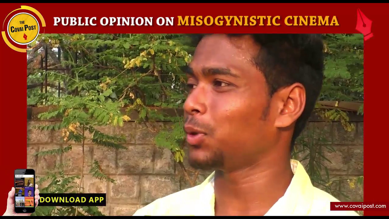 COVAI POST : Public opinion on Misogynistic cinema