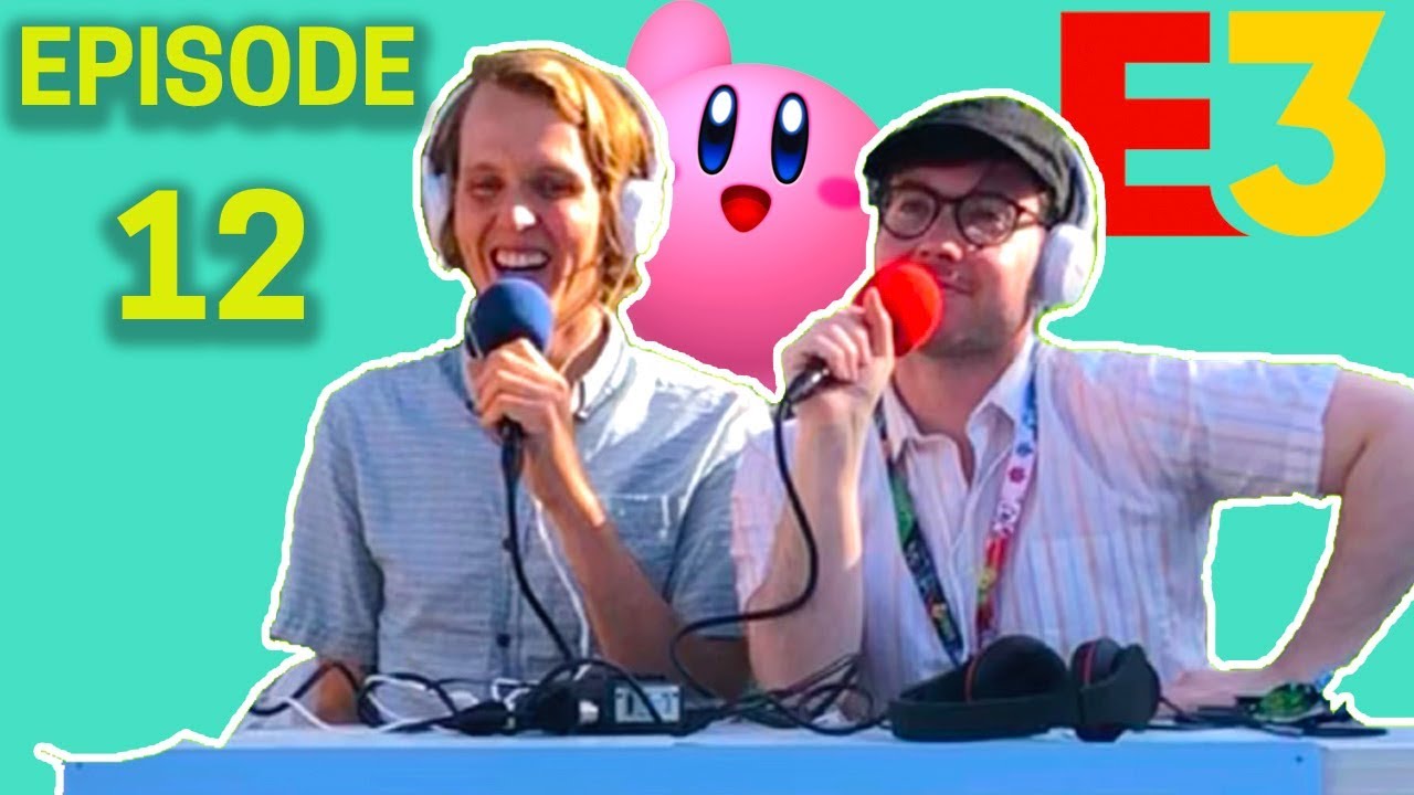 Podcast But At E3 Even Though Cole Hates Games