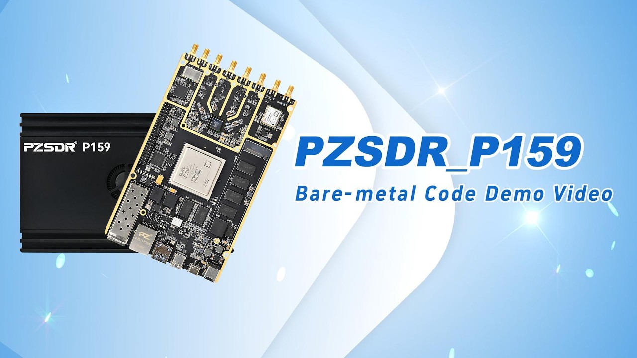 Puzhi PZSDR P159 (ZU15EG+ADRV9009) Bare metal Code Demo Video 